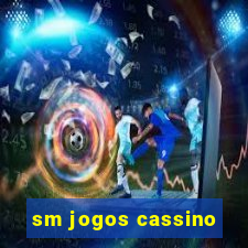 sm jogos cassino